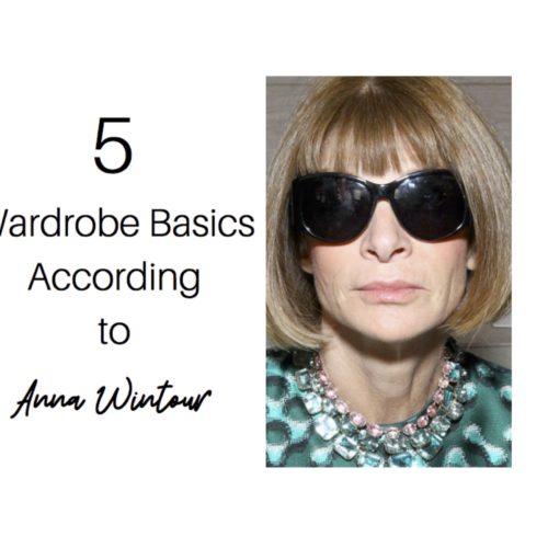 Wardrobe Basics According to Anna Wintour